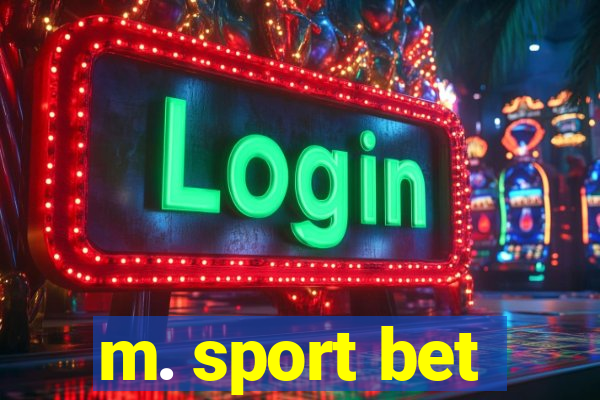 m. sport bet