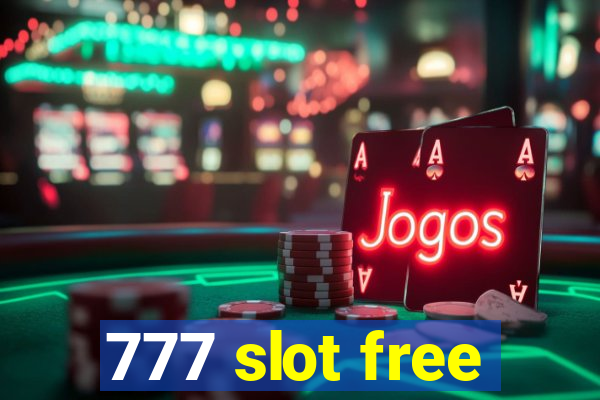 777 slot free