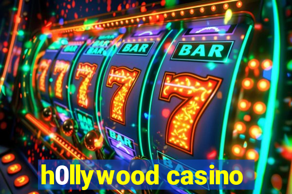 h0llywood casino