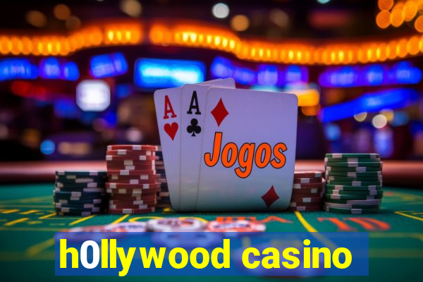 h0llywood casino