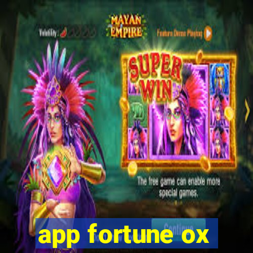 app fortune ox