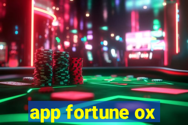 app fortune ox