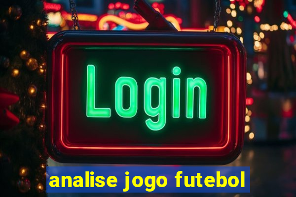 analise jogo futebol