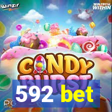 592 bet