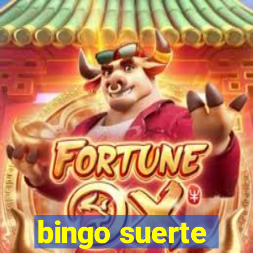 bingo suerte