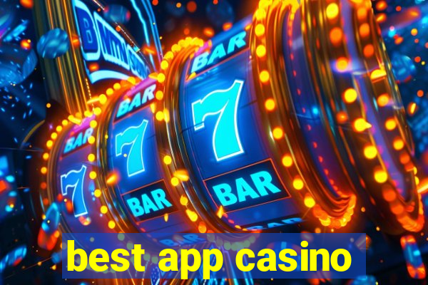 best app casino