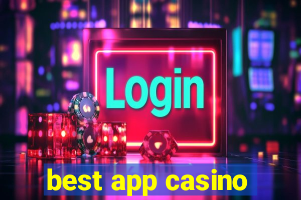 best app casino