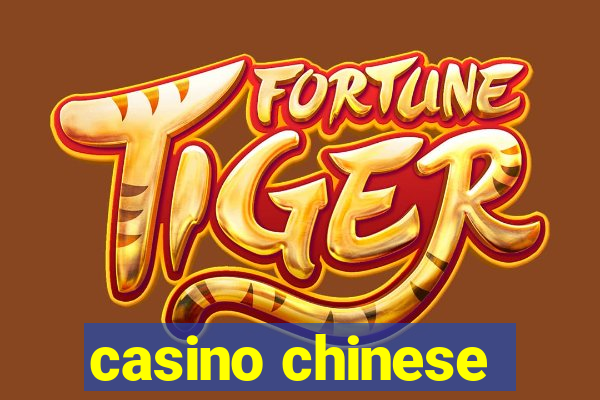 casino chinese