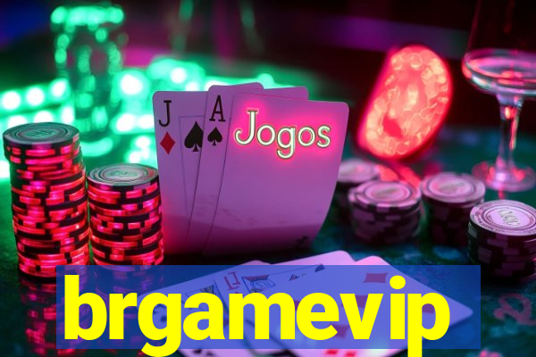 brgamevip