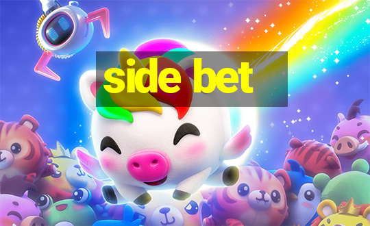 side bet