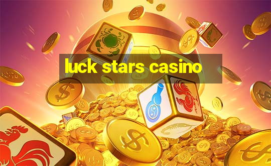 luck stars casino