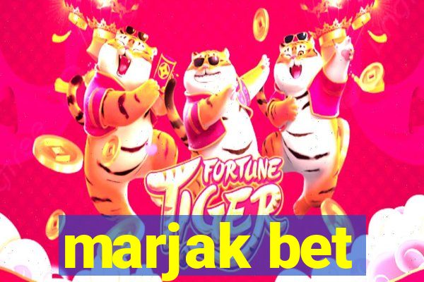 marjak bet