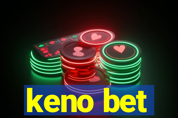 keno bet