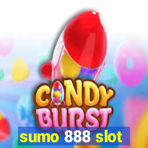 sumo 888 slot