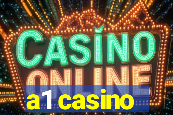 a1 casino