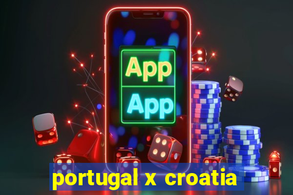 portugal x croatia