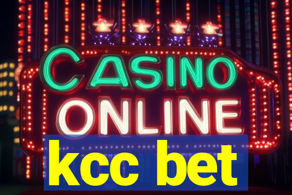 kcc bet