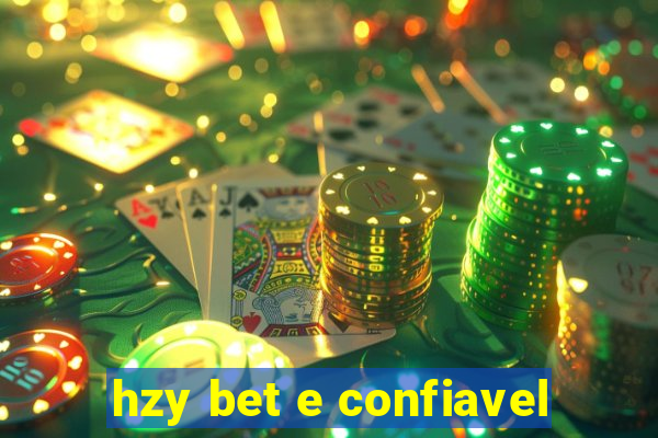 hzy bet e confiavel