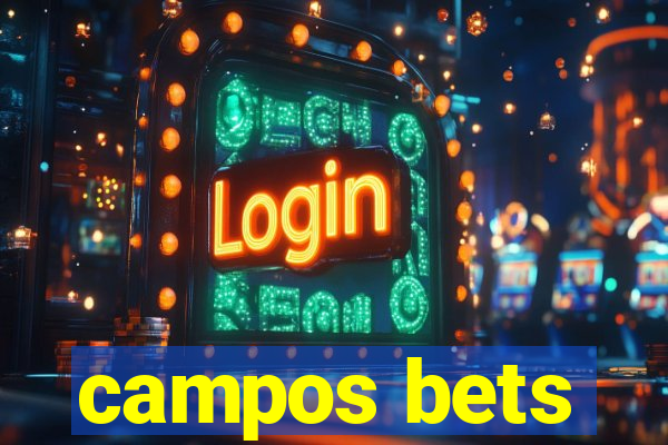 campos bets