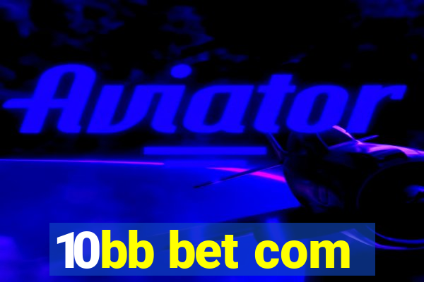 10bb bet com