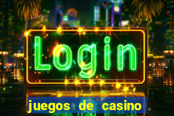 juegos de casino como jugar