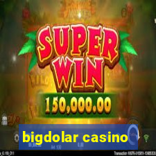 bigdolar casino