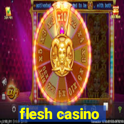 flesh casino