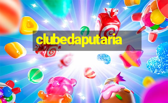 clubedaputaria