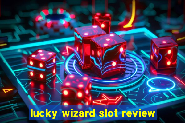 lucky wizard slot review