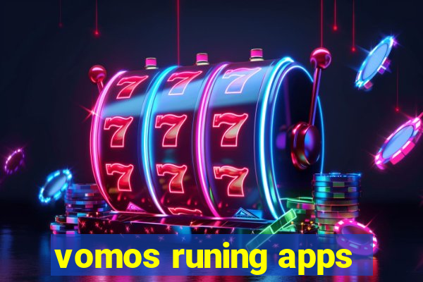 vomos runing apps