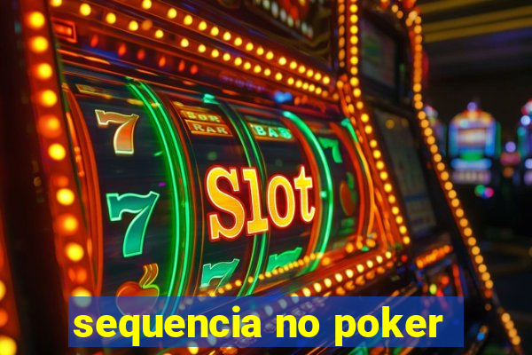 sequencia no poker