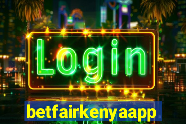 betfairkenyaapp