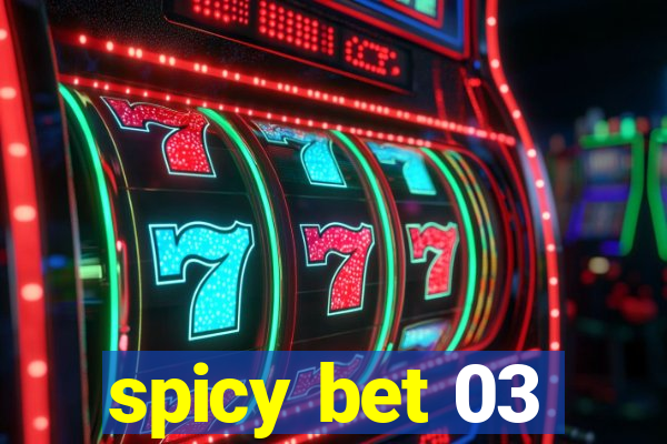 spicy bet 03