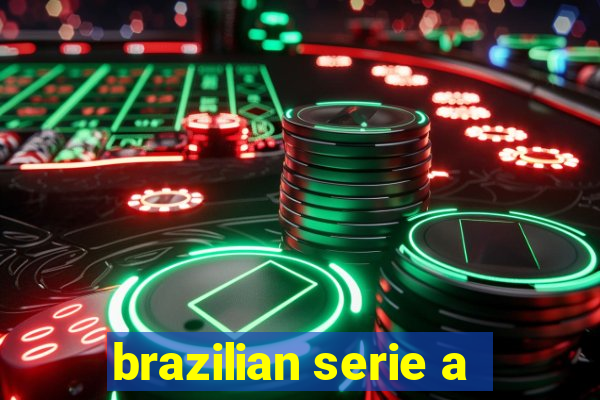 brazilian serie a