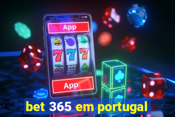 bet 365 em portugal