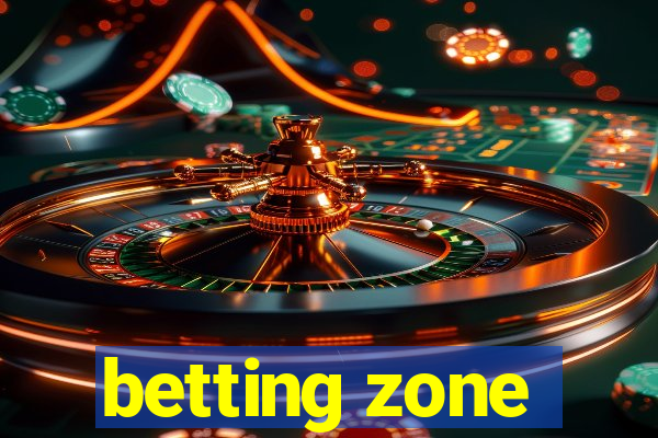 betting zone