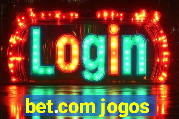 bet.com jogos