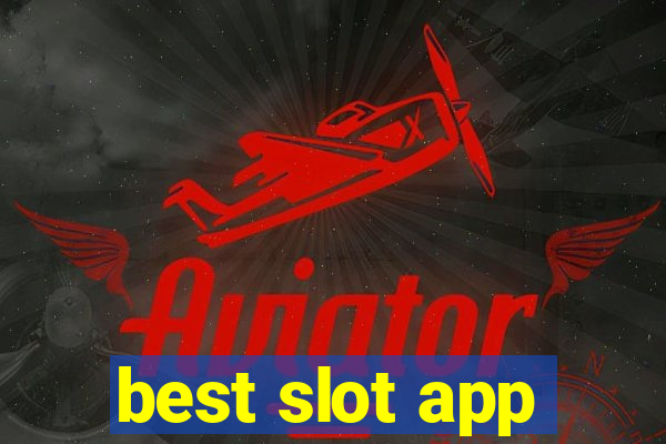 best slot app