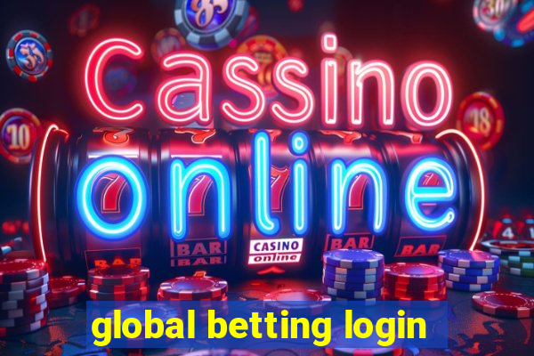 global betting login