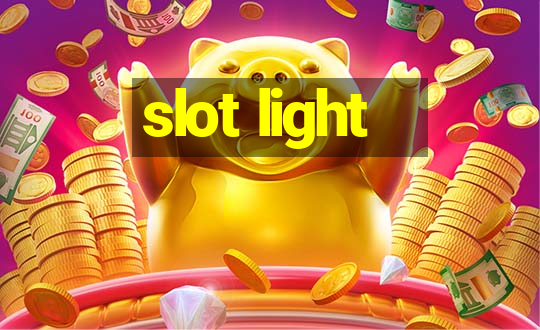 slot light