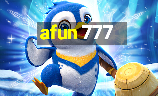 afun 777