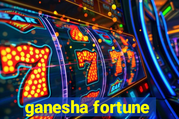 ganesha fortune