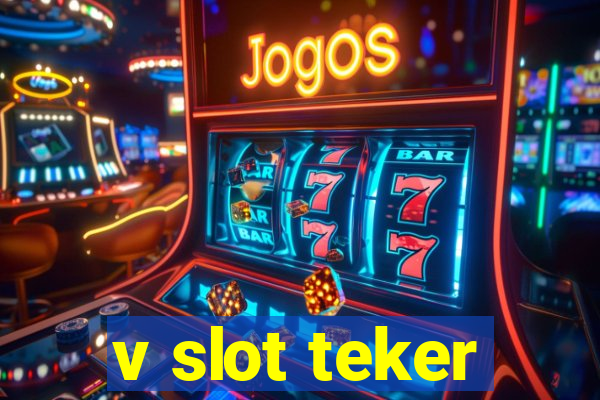 v slot teker