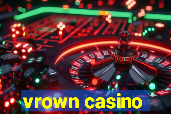 vrown casino