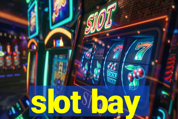 slot bay