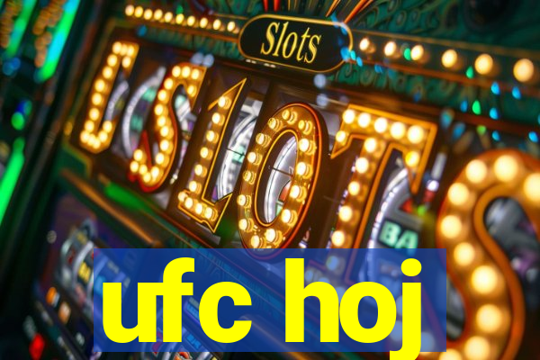 ufc hoj