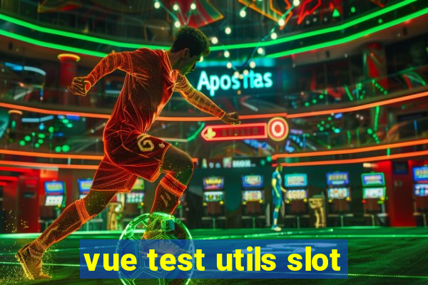 vue test utils slot