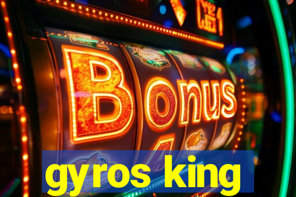 gyros king