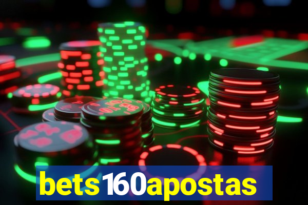 bets160apostas