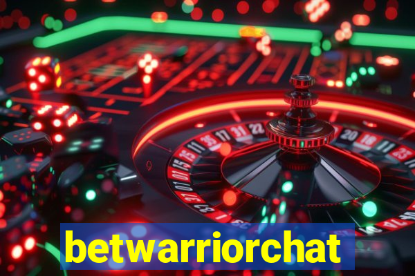 betwarriorchat